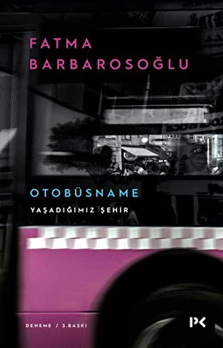 Yaşadığımız Şehir - Otobüsname kitap kapağı