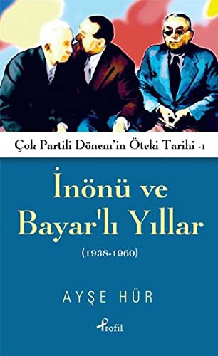 İnönü ve Bayar'lı Yıllar (1938-1960) kitap kapağı