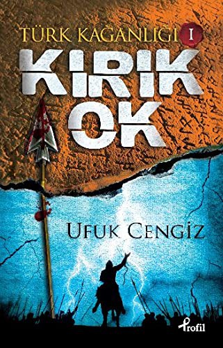 Kırık Ok / Türk Kağanlığı 1 kitap kapağı