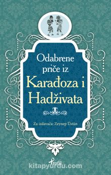 Karagöz ile Hacivat / Boşnakça Seçme Hikayeler kitap kapağı