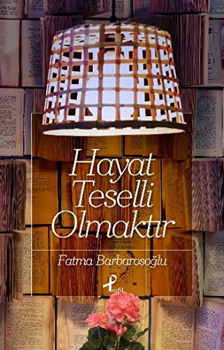 Hayat Teselli Olmaktır kitap kapağı