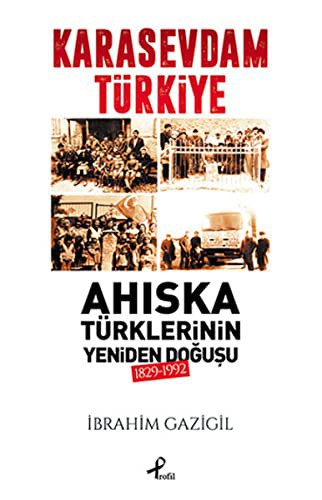 Kara Sevdam Türkiye Ahıska Türklerinin Yeniden kitap kapağı
