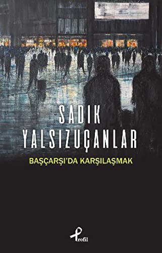 Başçarşı’da Karşılaşmak kitap kapağı