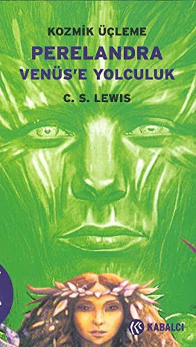 Perelandra Venüs'e Yolculuk / Kozmik Üçleme-2 kitap kapağı