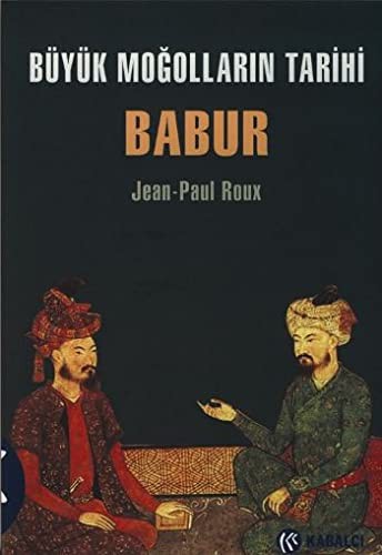 Büyük Moğolların Tarihi Babur kitap kapağı