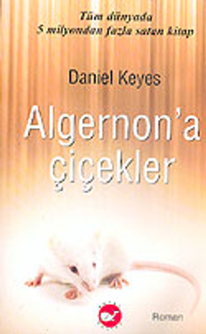 Algernon'a Çiçekler kitap kapağı