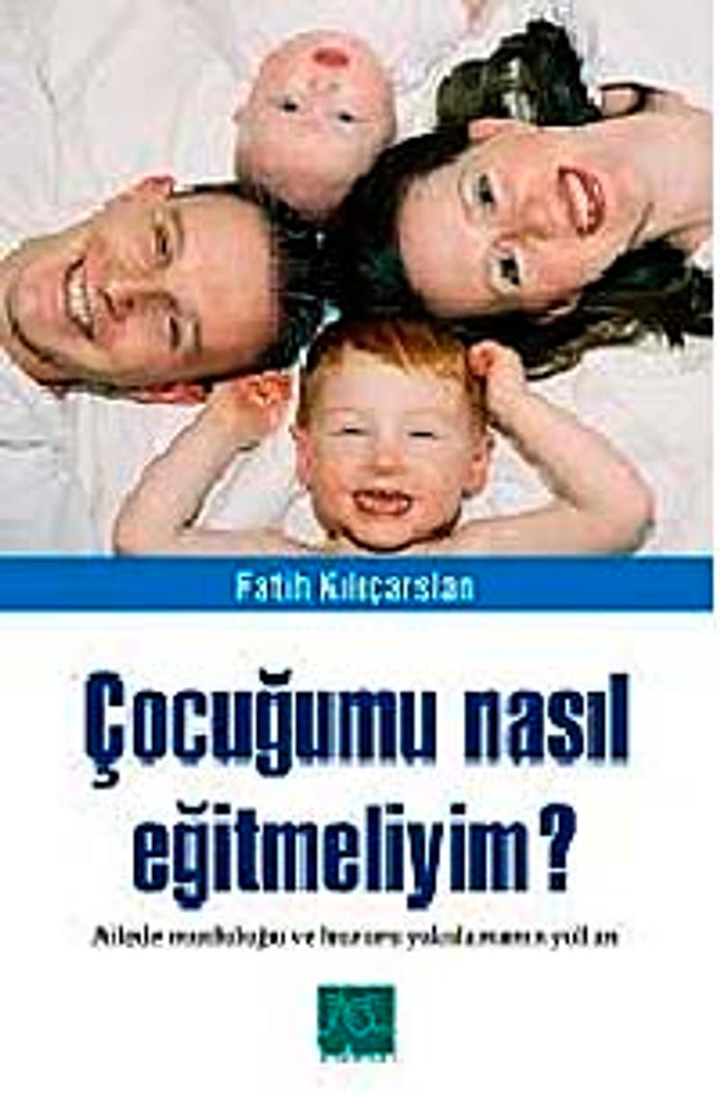 Çocuğumu Nasıl Eğitmeliyim? kitap kapağı