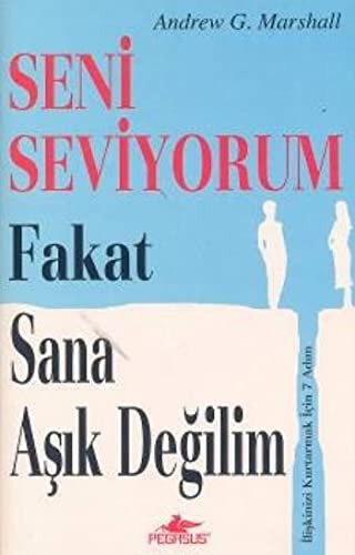 Seni Seviyorum Fakat Sana Aşık Değilim kitap kapağı