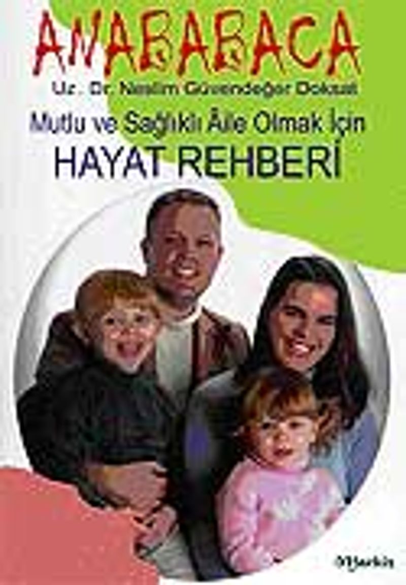 Anababaca Mutlu ve Sağlıklı Aile Olmak İçin Hayat Rehberi kitap kapağı