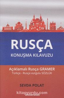 Rusça Konuşma Kılavuzu & Açıklamalı Türkçe-Rusça Vurgulu Sözlük kitap kapağı