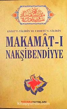 Makamat-ı Nakşibendiyye & Evrad-ı Bahaiyye ve Tarikat Risalesi İlaveli kitap kapağı