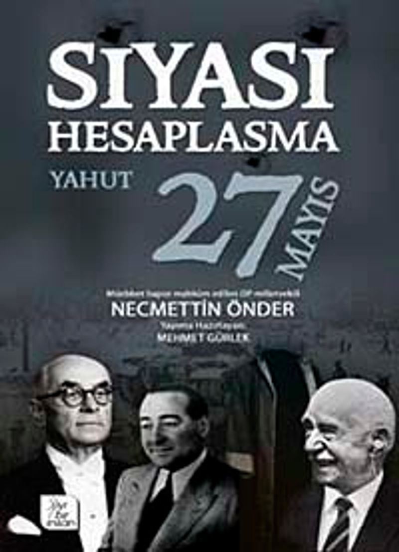 Siyasi Hesaplaşma Yahut 27 Mayıs kitap kapağı
