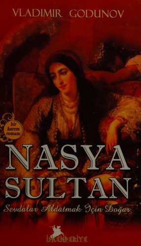 Nasya Sultan Sevdalar Aldatmak İçin Doğar kitap kapağı