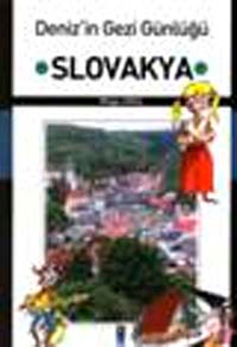Deniz'in Gezi Günlüğü : Slovakya kitap kapağı