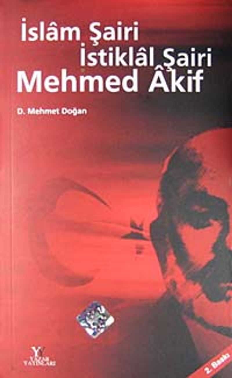 İslam Şairi İstiklal Şairi Mehmed Akif kitap kapağı