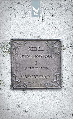 Şiirin Ortak Paydası-I Şiirbilime Giriş kitap kapağı