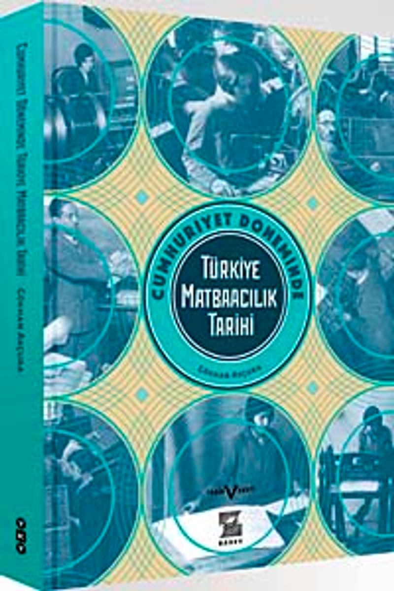Cumhuriyet Döneminde Türkiye Matbaacılık Tarihi kitap kapağı
