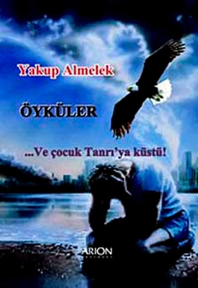 ...Ve Çocuk Tanrıya Küstü kitap kapağı