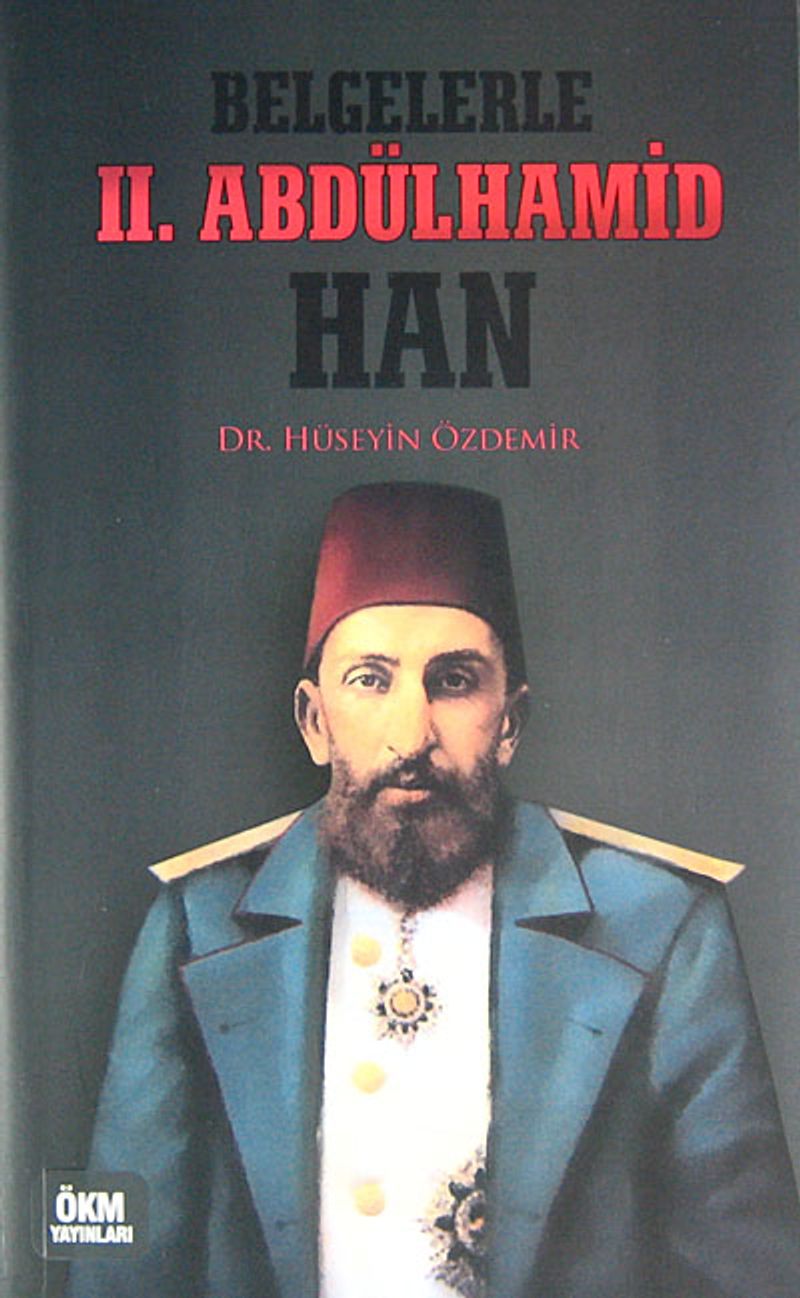 Belgelerle II. Abdülhamid Han kitap kapağı