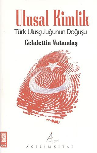 Ulusal Kimlik / Türk Ulusçuluğunun Doğuşu kitap kapağı