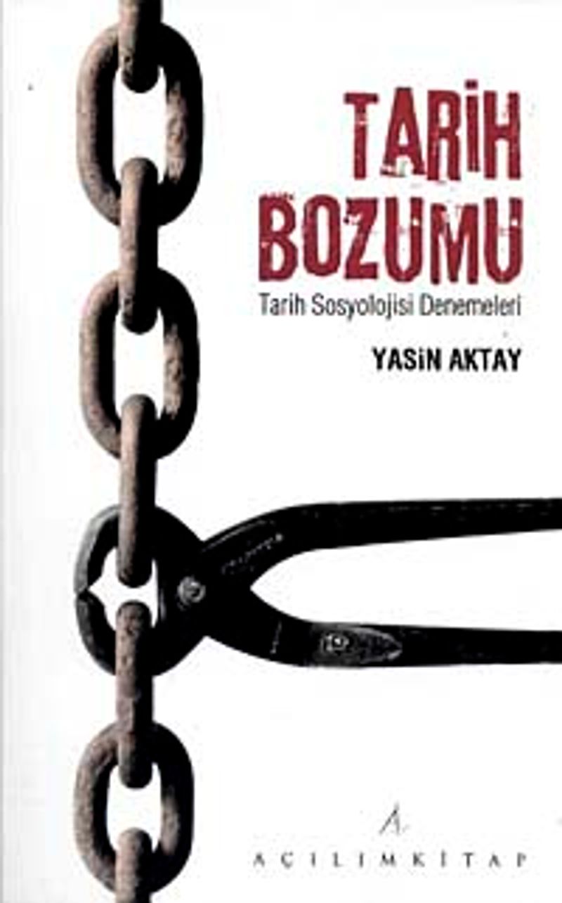 Tarih Bozumu Tarih Sosyolojisi Denemeleri kitap kapağı