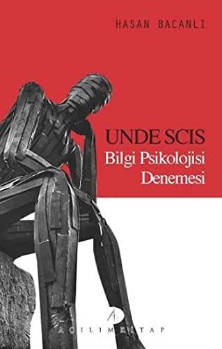 Unde Scıs Bilgi Psikolojisi Denemesi kitap kapağı