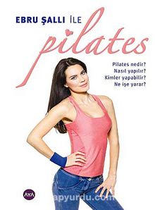 Ebru Şallı ile Pilates kitap kapağı