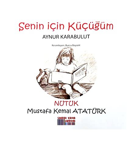 Senin İçin Küçüğüm - Nutuk kitap kapağı