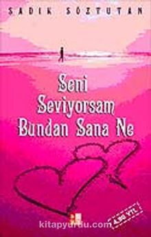 Seni Seviyorsam Bundan Sanane kitap kapağı