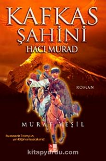 Kafkas Şahini Hacı Murad kitap kapağı