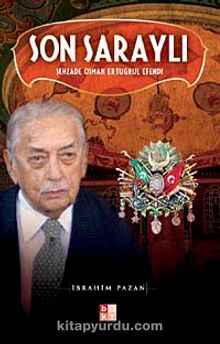 Son Saraylı & Şehzade Osman Ertuğrul Efendi kitap kapağı