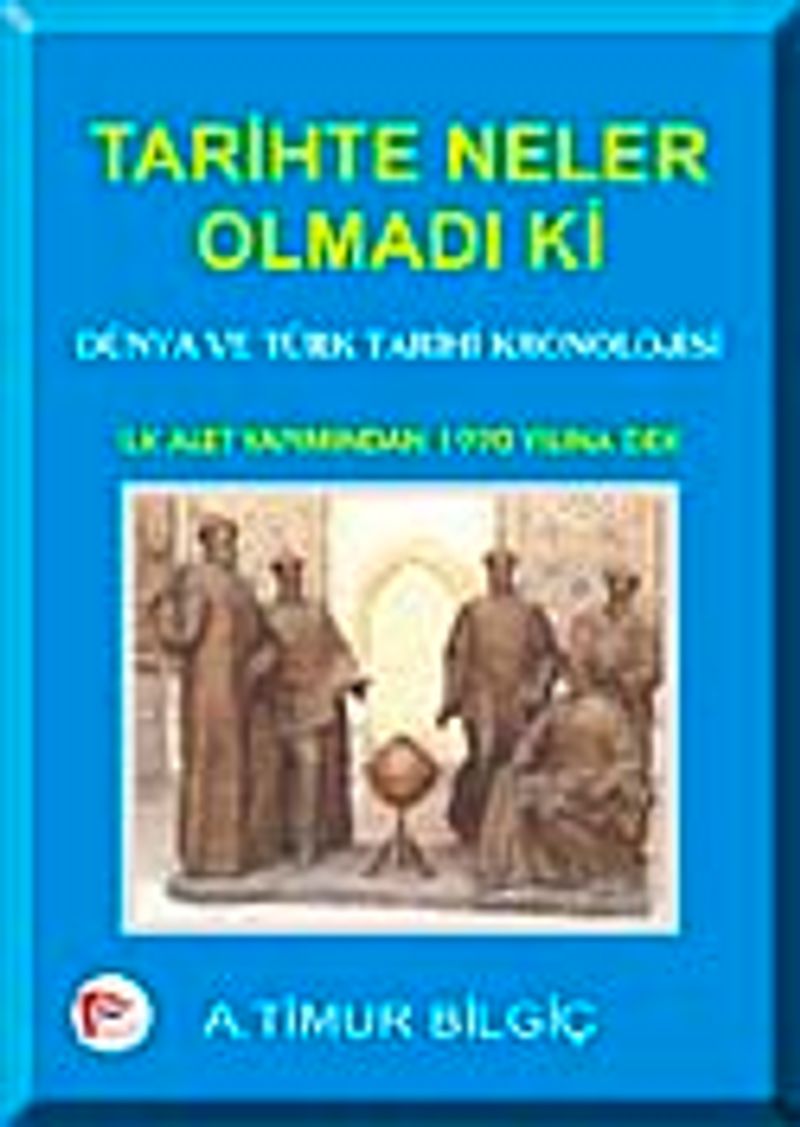 Tarihte Neler Olmadı Ki kitap kapağı