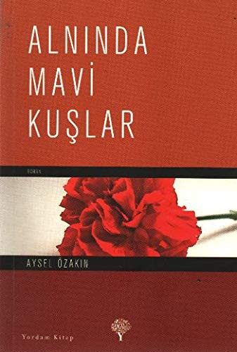 Alnında Mavi Kuşlar kitap kapağı