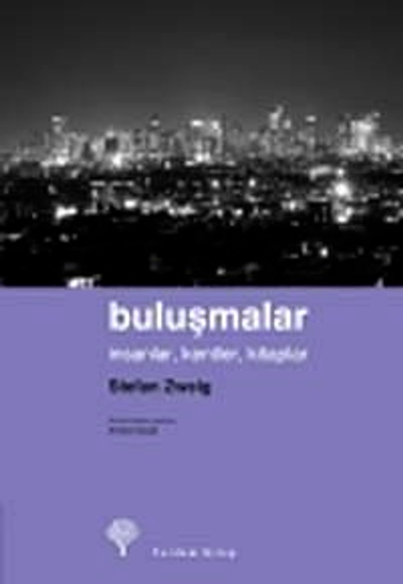 Buluşmalar İnsanlar, Kentler, Kitaplar kitap kapağı