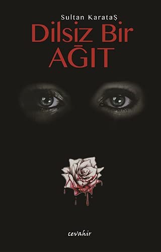 Dilsiz Bir Ağıt kitap kapağı