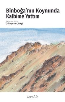 Binboğa’nın Koynunda Kalbime Yattım kitap kapağı