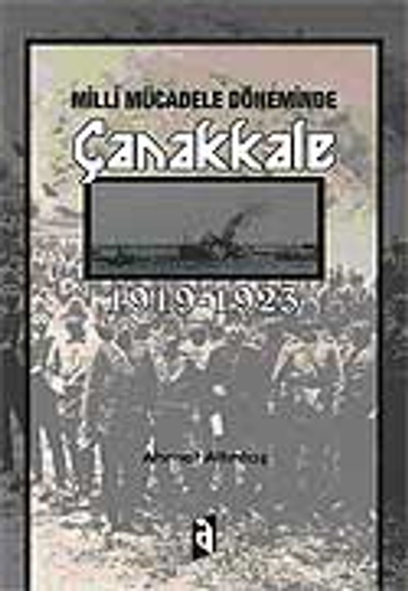 Çanakkale / Milli Mücadele Döneminde 1919-1923 kitap kapağı