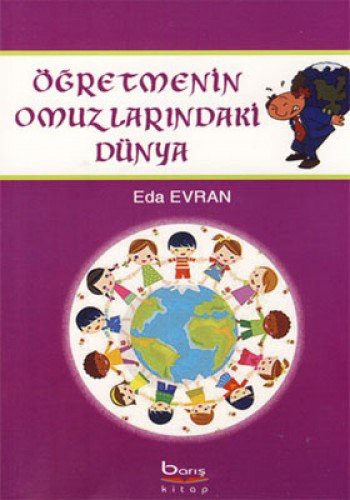 Öğretmenin Omuzlarındaki Dünya kitap kapağı