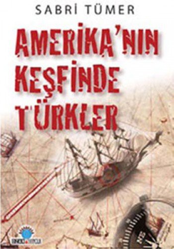 Amerika'nın Keşfinde Türkler kitap kapağı