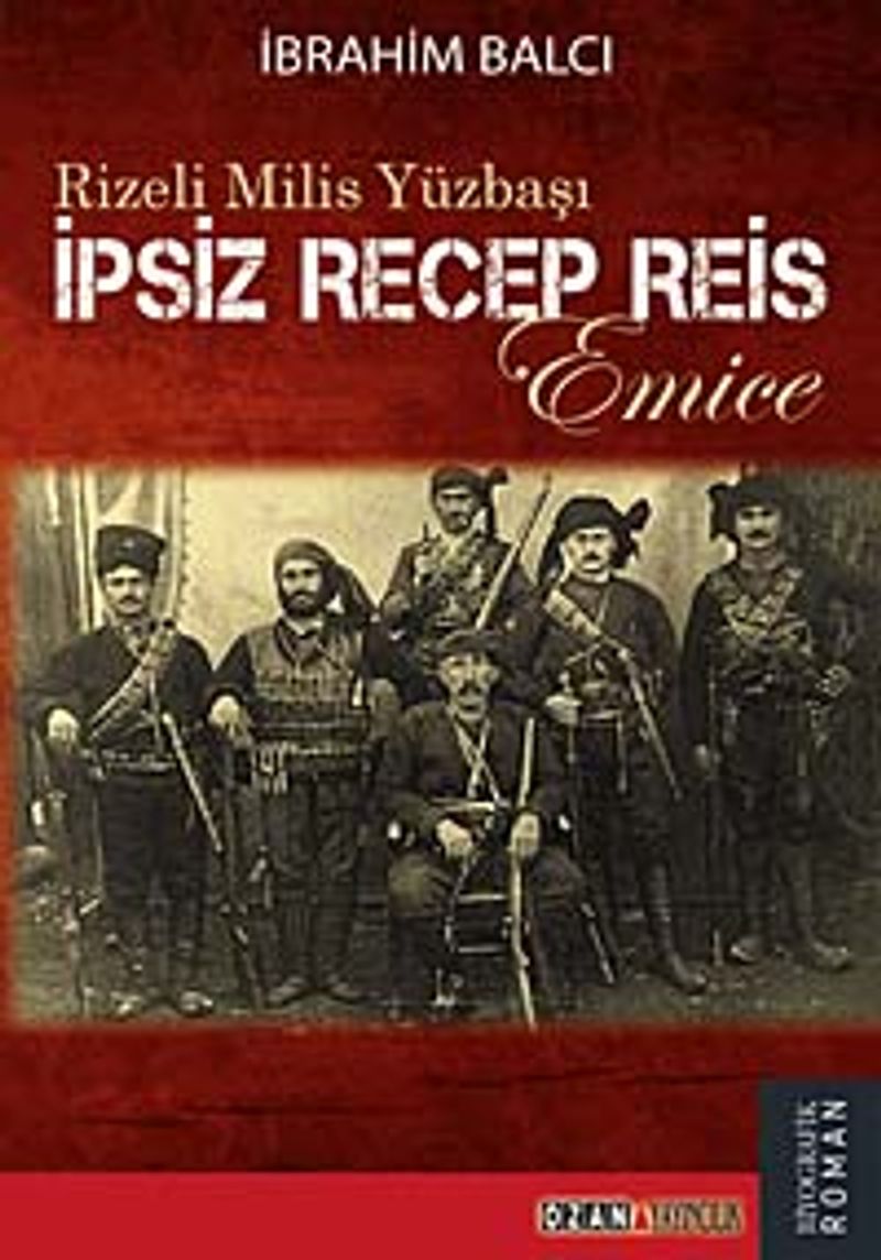 Rizeli Milis Yüzbaşı İpsiz Recep Reis Emice kitap kapağı