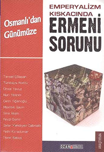 Osmanlı'dan Günümüze Emperyalizm Kıskacında Ermeni Sorunu kitap kapağı