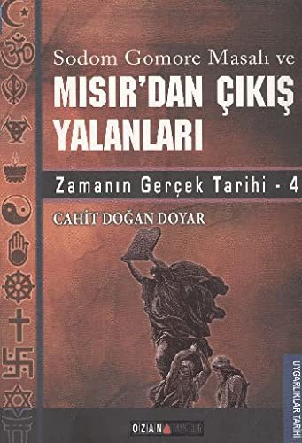 Sodom Gomere Masalı ve Mısır'dan Çıkış Yalanları & Zamanın Gerçek Tarihi -4 kitap kapağı