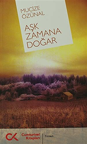 Aşk Zamana Doğar kitap kapağı