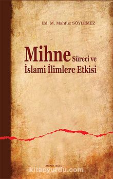 Mihne Süreci ve İslami İlimlere Etkisi kitap kapağı