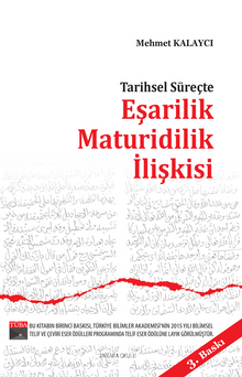 Tarihsel Süreçte Eşarilik Maturidilik İlişkisi kitap kapağı