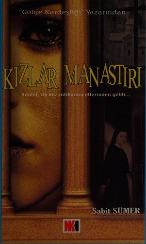 Kızlar Manastırı Asalet, İlk Kez İntikamın Ellerinden Geldi kitap kapağı