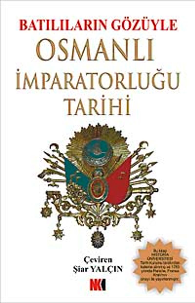 Batılıların Gözüyle Osmanlı İmparatorluğu Tarihi (Tam Metin) kitap kapağı