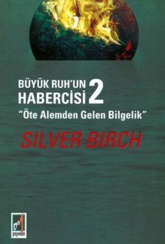 Büyük Ruh'un Habercisi-2 Öte Alemden Gelen Bilgelik kitap kapağı