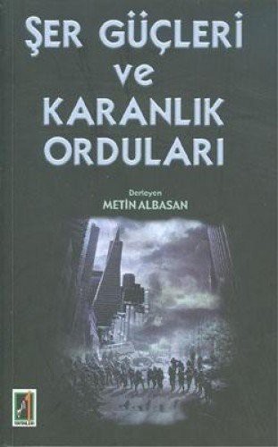 Şer Güçleri ve Karanlık Orduları kitap kapağı