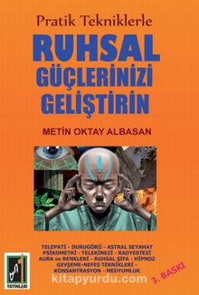 Pratik Tekniklerle Ruhsal Güçlerinizi Geliştirin kitap kapağı